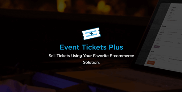 testedThe Events Calendar Event Tickets Plus 6.0.4