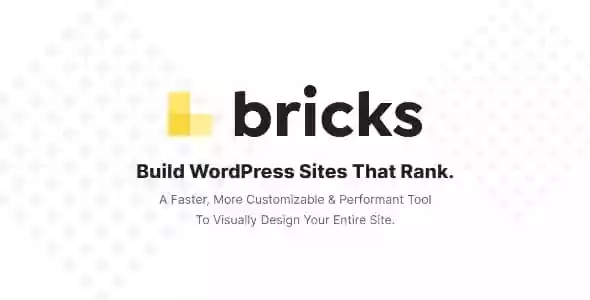 Bricks主题及WordPress 版本构建器