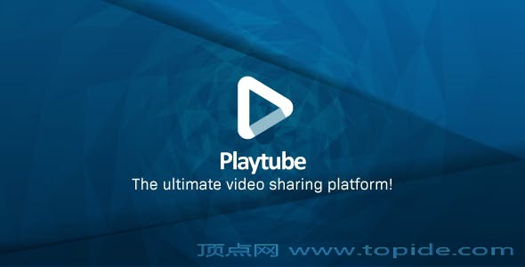 PlayTube v1.6 – PHP视频上传分享源码