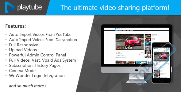 PlayTube v1.4.5.1 – PHP视频上传分享源码