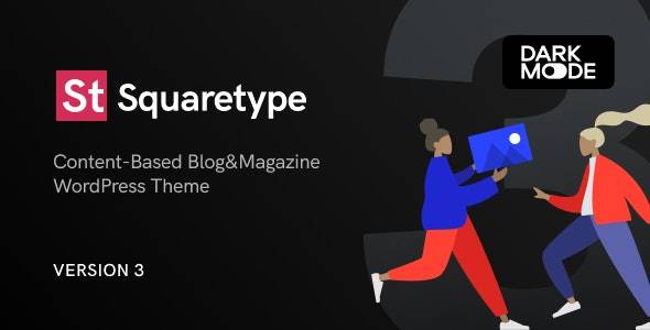 Squaretype v3.0.9 - 现代博客 WordPress 主题