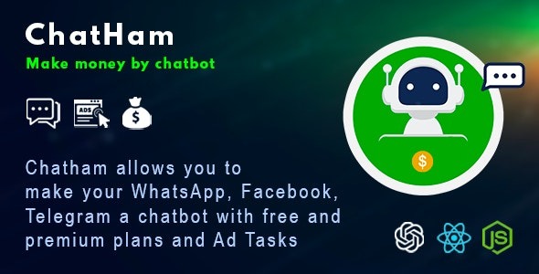 ChatHam v1.0 – 具有广告任务的 Facebook、WhatsApp、Telegram 聊天机器人